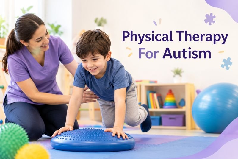 Physical Therapy For Autism